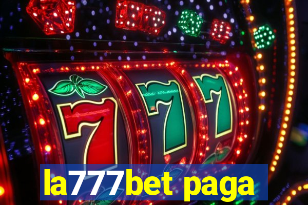 la777bet paga